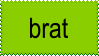 brat stamp